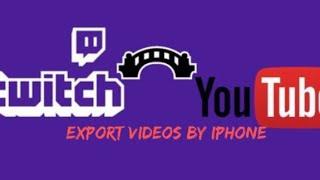 The Easiest Way To Export Your Twitch Videos Onto Your YouTube Channel!