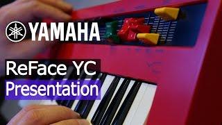 Yamaha ReFace YC - Organ Exclusive First Look