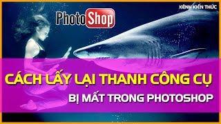 Cách lấy lại thanh công cụ bị mất trong Photoshop