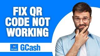 How to Fix GCash App QR Code Not Working ( Easy Solution )