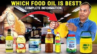 Which food oil is best- Complete Story कौन सा तेल अच्छा होता है Trans Fat