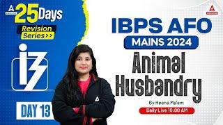 IBPS AFO Mains 2024 | Animal Husbandry Class #13 | By Heena Mam