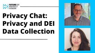 Privacy Chat: Privacy and DEI Data Collection