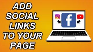 How To ADD SOCIAL LINKS To Your Facebook Page!