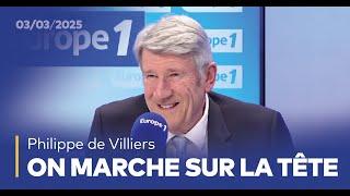 Philippe de Villiers - On marche sur la tête / 3 mars 2025 (Europe 1)