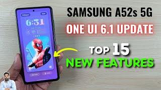 Samsung A52s 5G : One UI 6.1 Update Top 15 New Features