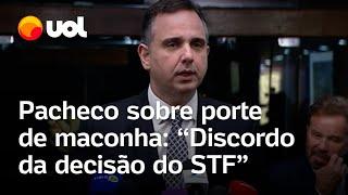 Descriminalização da maconha: Pacheco critica decisão do STF sobre porte para uso pessoal