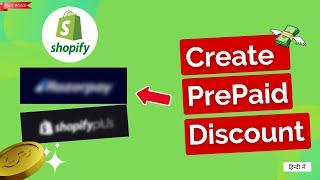 How to Create Prepaid Discount in Shopify | Increase Prepaid Orders | 2 Best Methods