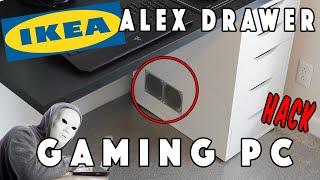 IKEA ALEX DRAWER GAMING PC HACK