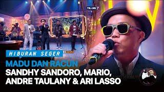 Ari Lasso, Andre Taulany, Sandhy Sandoro, Mario - Madu Dan Racun | HIBURAN SEGER