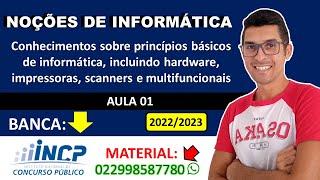 01 - Conhecimentos básicos de informática, hardware, impressoras, scanners e multifuncionais - INCP.