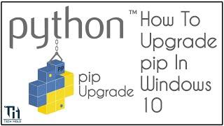 How to upgrade pip in Windows 10  Using CMD | No Any Problem | pip python