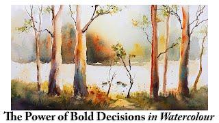 The Power of Making Bold Decisions in Watercolour | Painting the Light | Loose Expressive Style