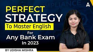 PERFECT STRATEGY TO MASTER English for any Bank Exam in 2023 by Udisha Mishra