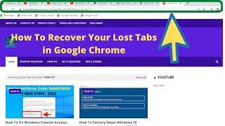 How To Recover Your Lost Tabs in Google Chrome||  Restore Chrome all tabs & pages after restart