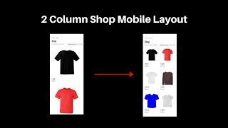 How To Have A 2 Column Shop Mobile Layout On WordPress Using The Divi Theme