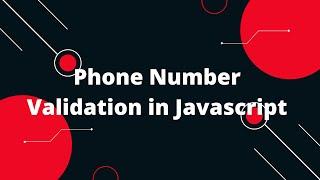 Phone Number Validation in Javascript