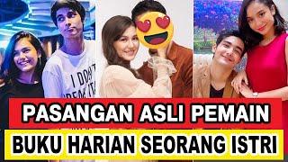 PASANGAN ASLI PEMAIN BUKU HARIAN SEORANG ISTRI SEKARANG, GOSIP ARTIS HARI INI