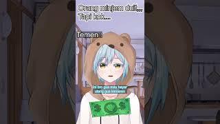 Orang Minjem Duit #vtuber #vtuberindonesia #vtuberid #shorts