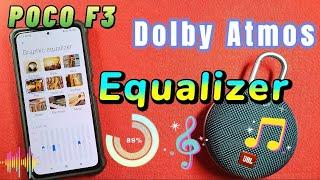 Dolby Atmos and equalizer Sound settings for Poco F3 phone with MIUI 12.5
