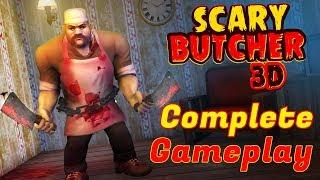 Scary Butcher 3D Full Gameplay Level 1 To Level 18 (Version 1.3)