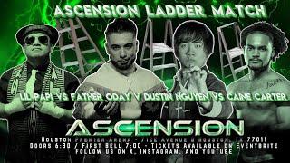 Ascension ladder match 2024 Cain Carter VS Father Oday VS Dustin Nguyne VS Lil Papi