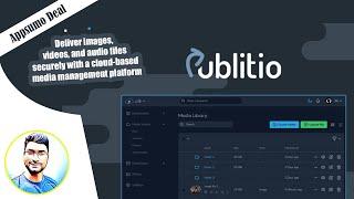 Publitio Review and Demo: Secure Your Online Videos and Images |  Appsumo Lifetime Deal