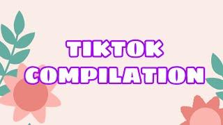 my tiktok compilation