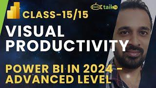 Class 15 Visual Productivity in Power BI by taik18