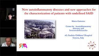 New autoinflammatory diseases & new approaches for characterization of patients with undefined SAID