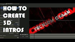 How To Create 3D Intro!!!!!!