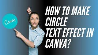 How to make Circle Text Effect in Canva? | Canva Tutorials