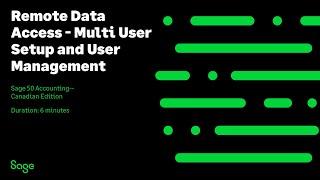 Sage 50 Accounting - Canadian Edition: Remote Data Access - Multi User Setup and User Management