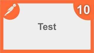 POSTMAN BEGINNER TUTORIAL 10  How to create First TEST