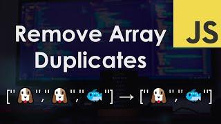 Remove Duplicate Array Values | JavaScript Tutorial