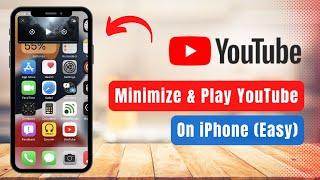 How to Minimize YouTube on iPhone !
