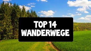 Die 14 schönsten Wanderwege Deutschlands - 14 Top Trails of Germany