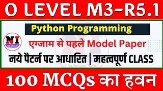 Python M3 R5 model paper 100 mcq  | o level python marathon class