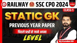 SSC CPO 2024 | Railway Vacancy 2024 | SSC CPO Static GK | SSC CPO PYQs | Static GK by Kundan Sir