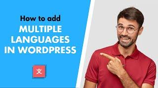 How to Add Multiple Languages in WordPress Websites (Easy and Quick)