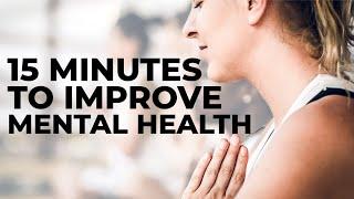 15 minute Yoga Sequence to Improve Mental Health