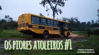 Os piores atoleiros de ônibus Escolar.