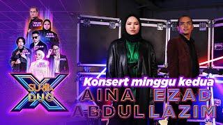 Suria Duo X (Minggu 2) - Ezad Lazim X Aina Abdul