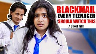 BLACKMAIL - A Short Film on Teens | Emotional Short film | Ayu and Anu Twin Sisters