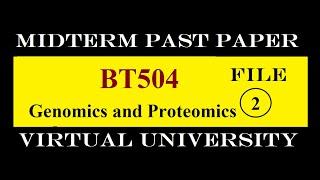 BT504 MIDTERM FILE 2|PAST PAPER|VIRTUAL UNIVERSITY