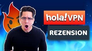 Review der kostenlosen Version von Hola VPN | Ist Hola VPN wirklich sicher?