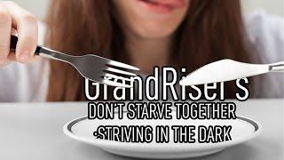 DON'T STARVE TOGETHER: STRIVING IN THE DARK!