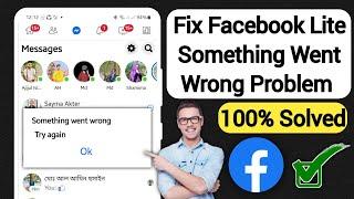 How to Fix Facebook Lite Something Went Wrong Problem।Facebook Lite Something Went Wrong Solve