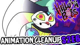 ANIMATION CLEANUP HELLUVA BOSS - OOPS  // S2: Episode 6