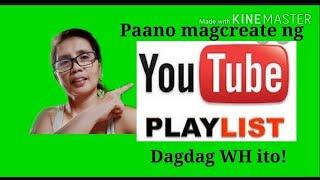 Paano gumawa ng YOUTUBE PLAYLIST /Winnie Canlas